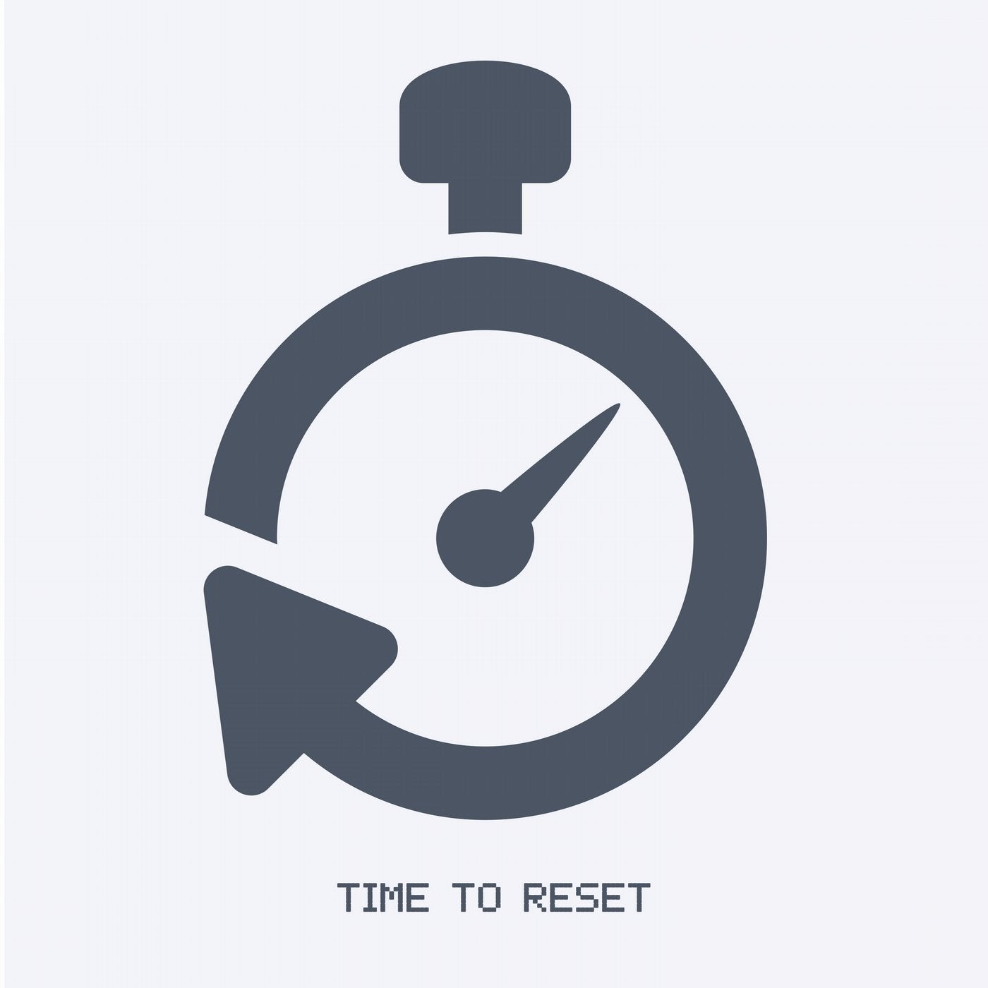 Time to Reset