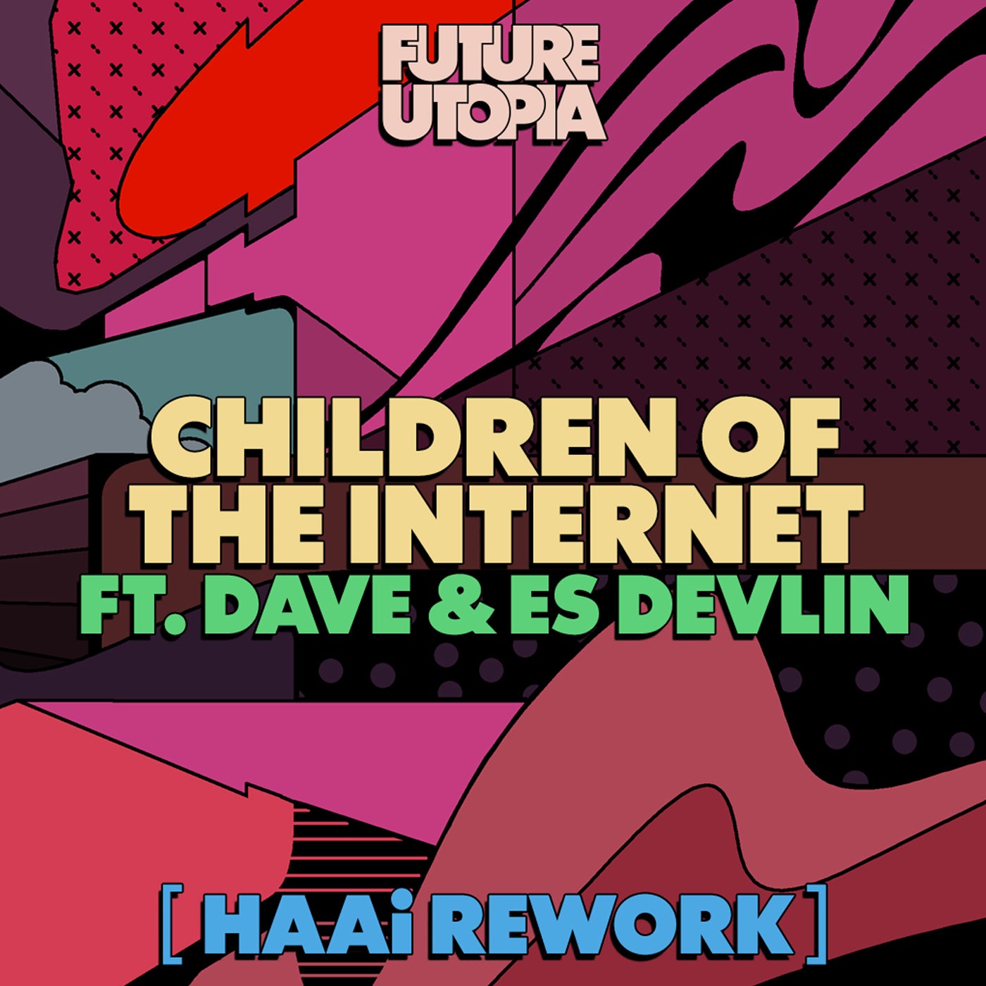 Children of the Internet - HAAi Rework