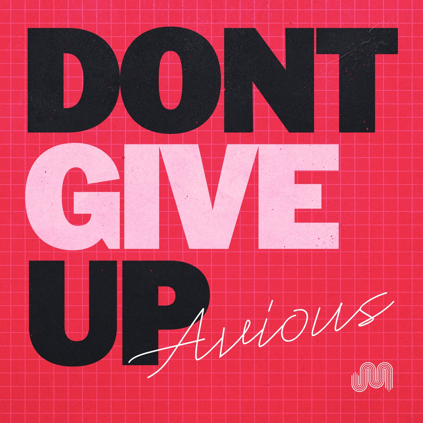 Don't Give Up