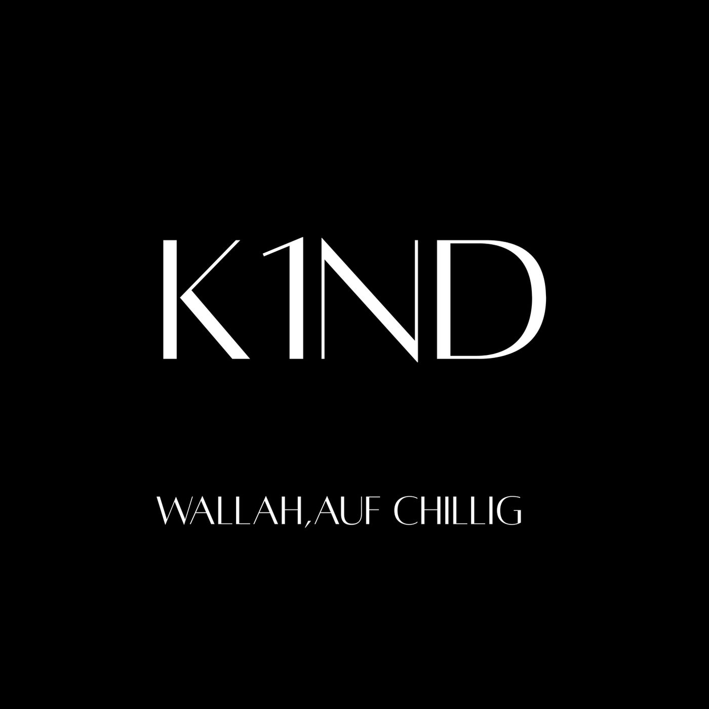 Wallah, auf chillig