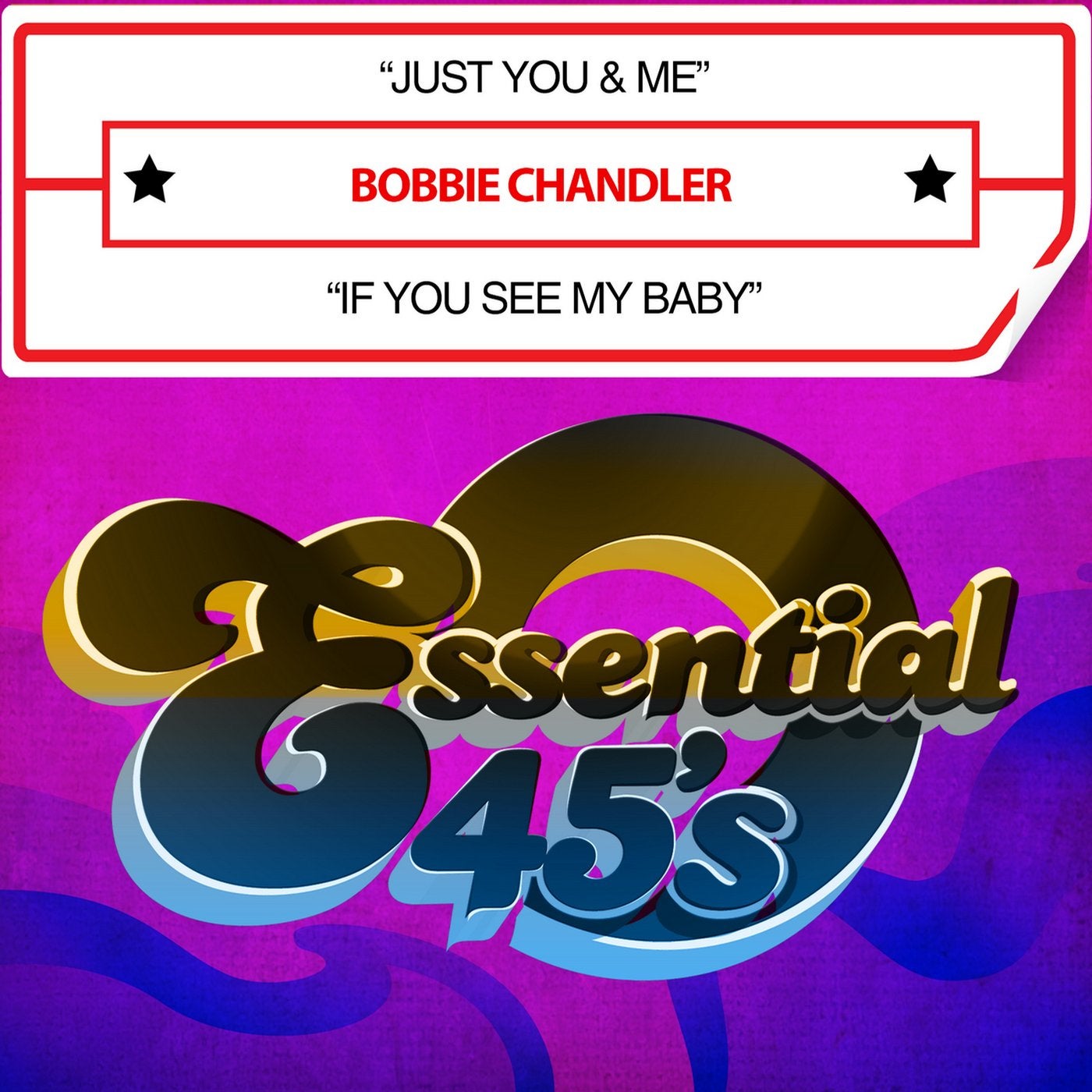 Just You & Me / If You See My Baby