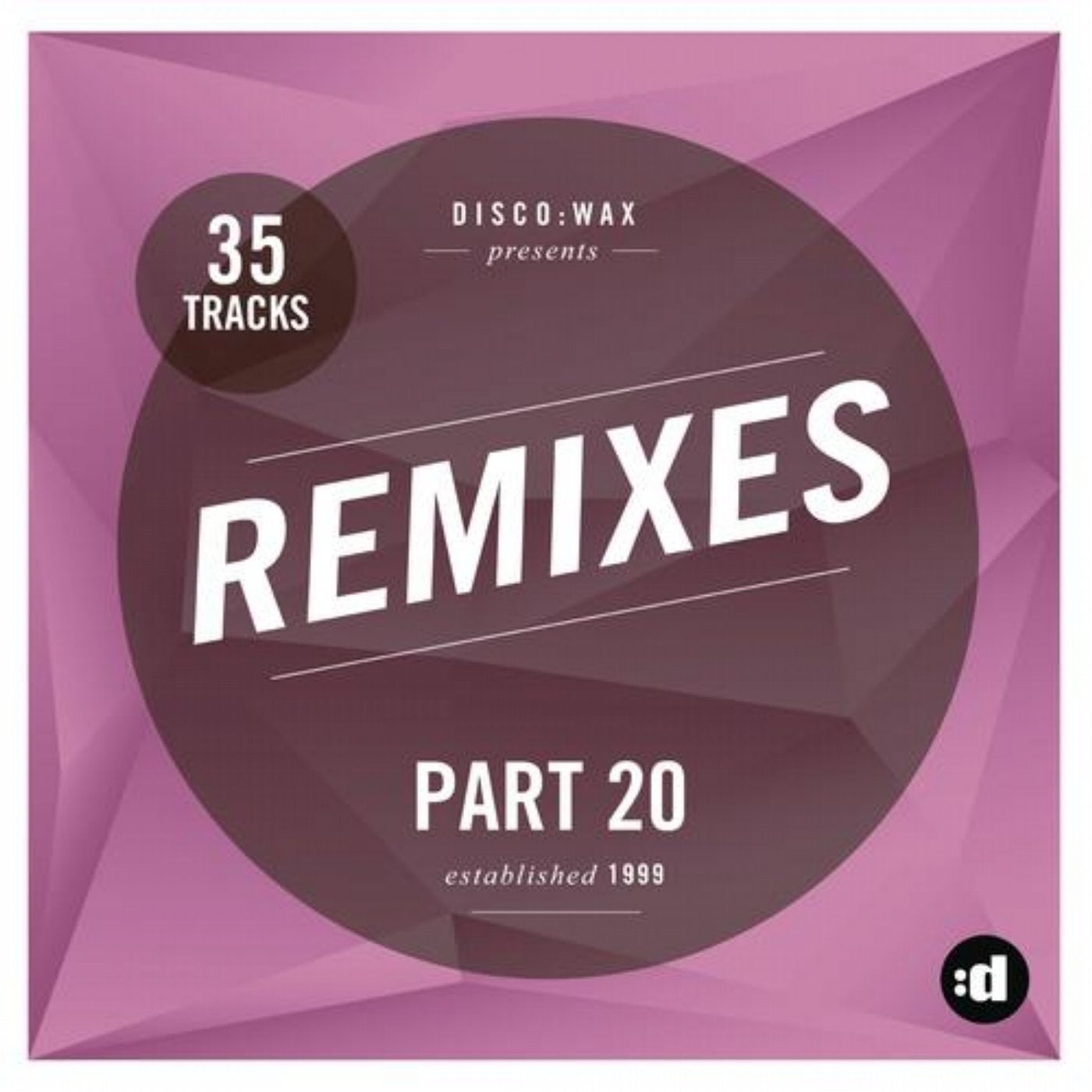 disco:wax Presents: Remixes Part 20