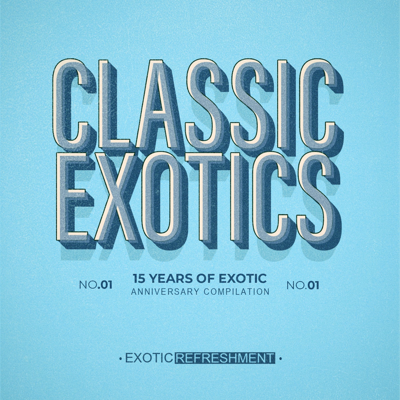 Classic Exotics - 15 Years Of Exotic Part 7