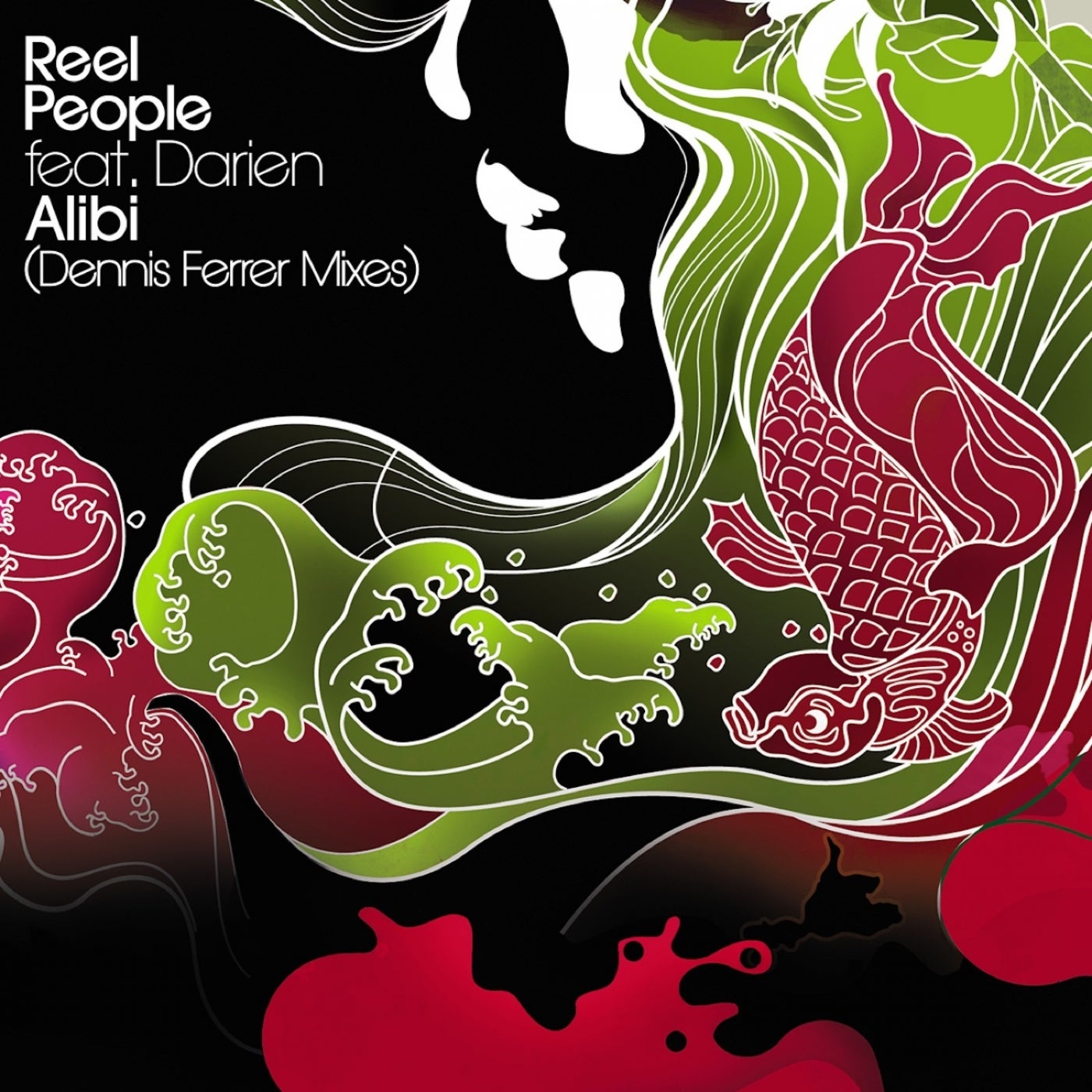 Alibi (Dennis Ferrer Remixes)