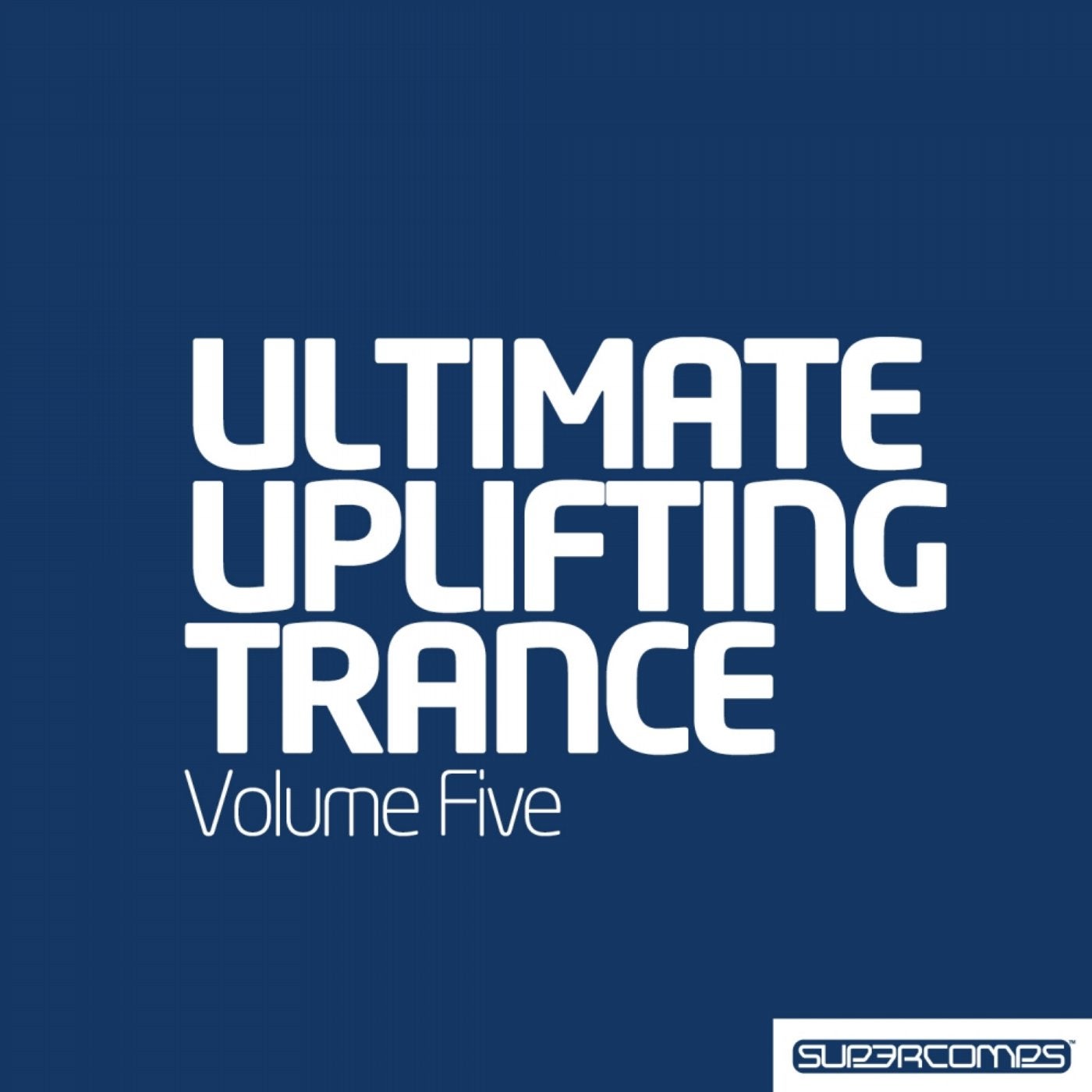 Ultimate Uplifting Trance - Vol. 5