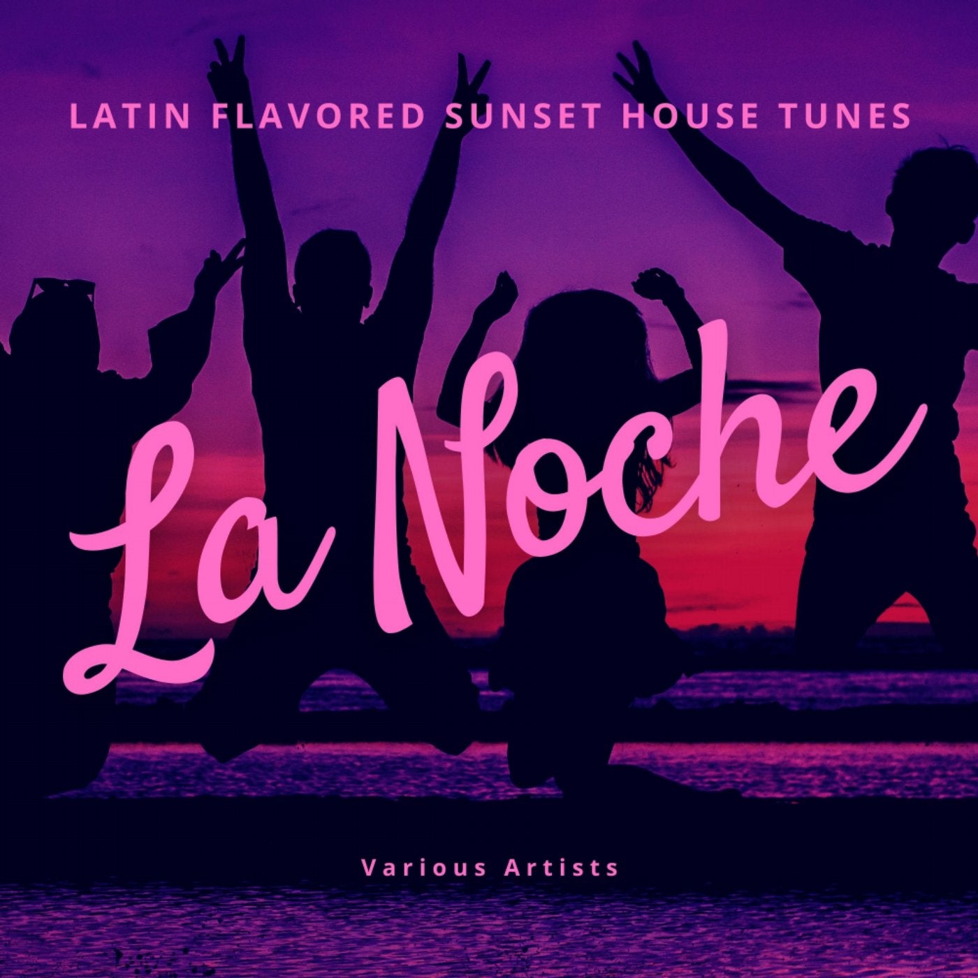 La Noche (Latin Flavored Sunset  House Tunes)