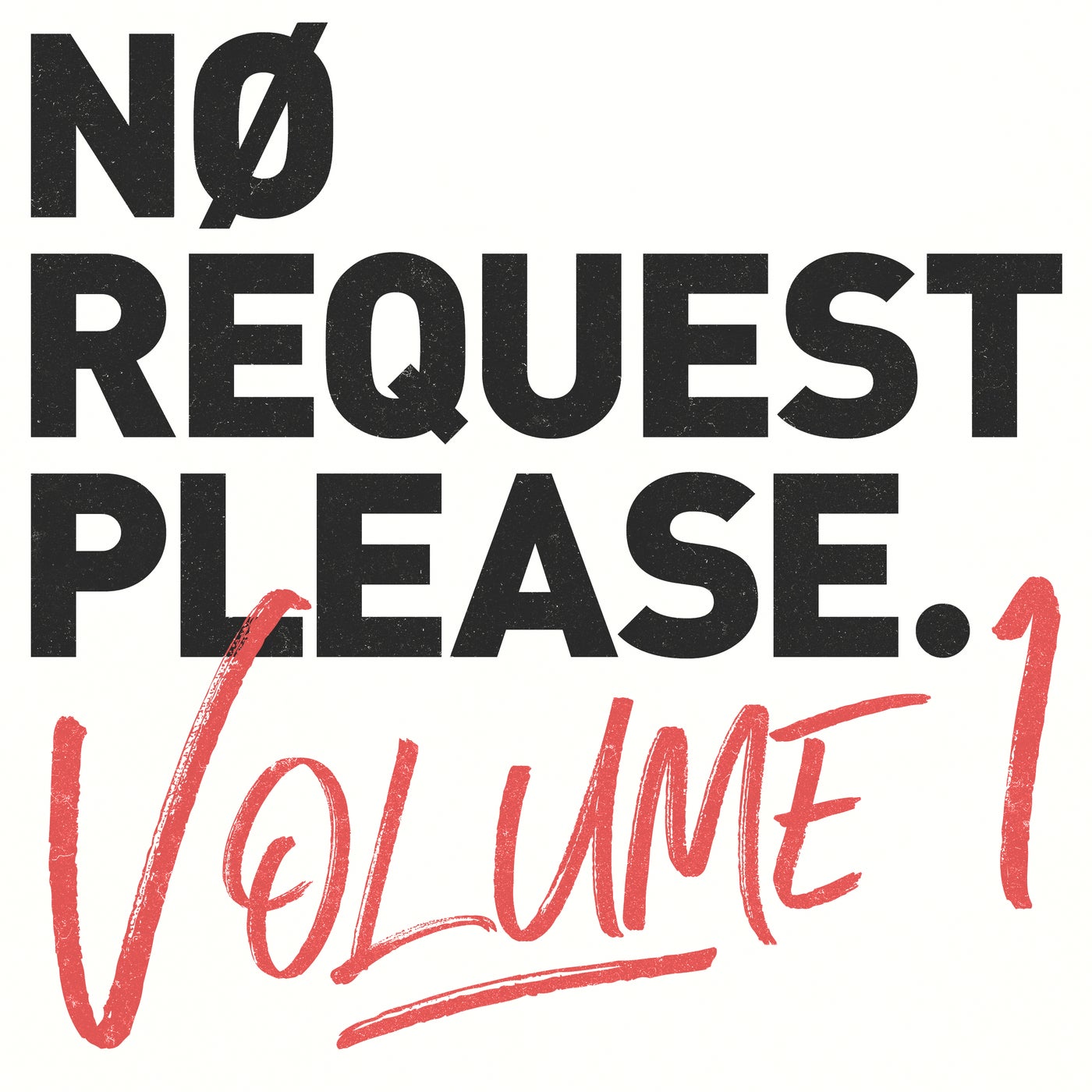 No Request Please, Vol. 1