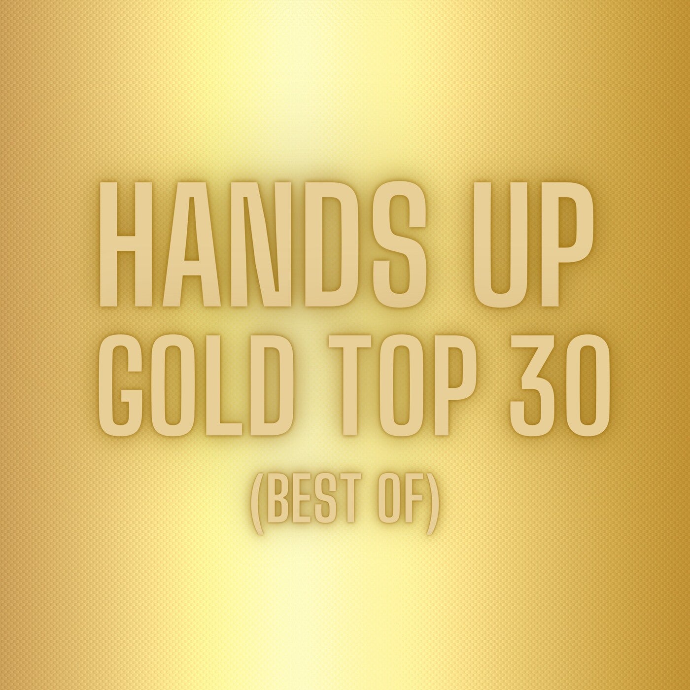 VA - HANDS UP GOLD TOP 30 (BEST OF) (ASRD344)