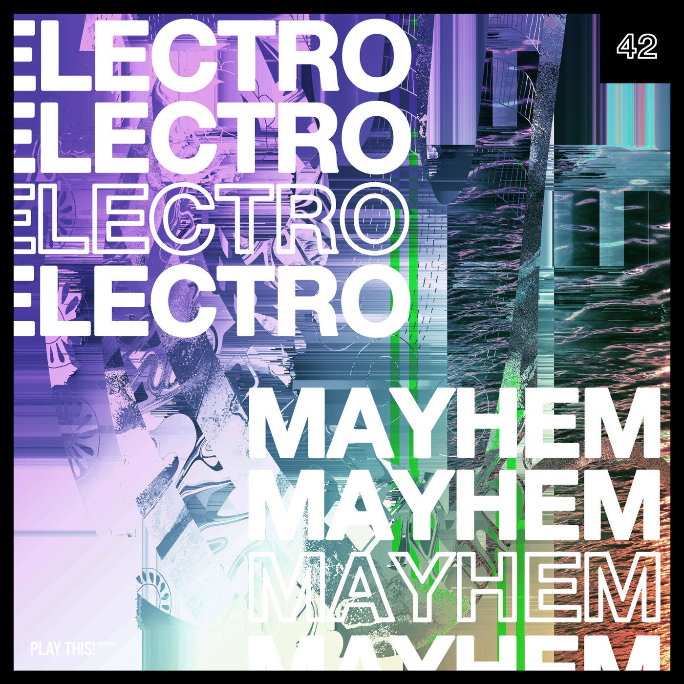 Electro Mayhem Vol. 42