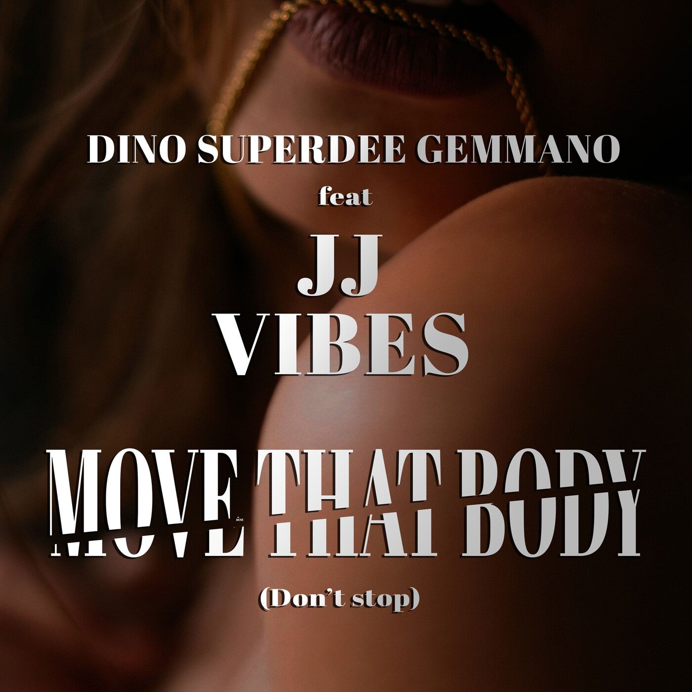 Move That Body (Don't Stop)