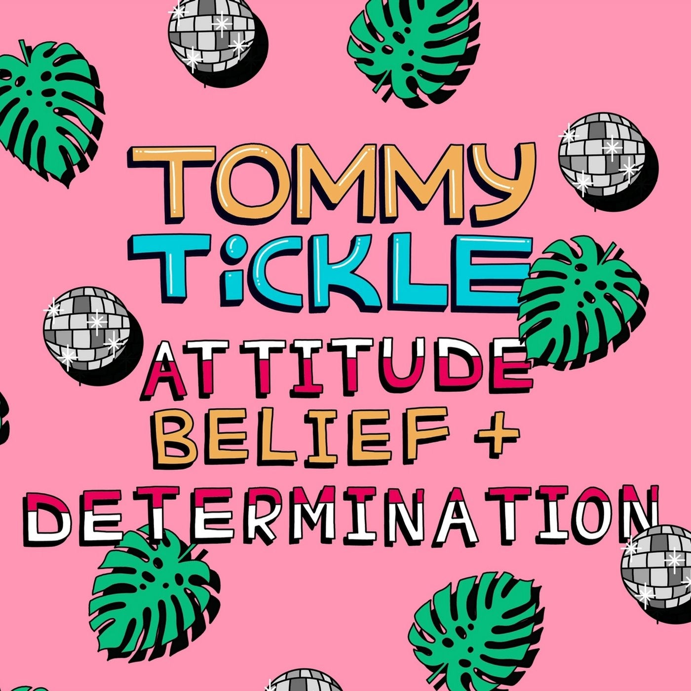 Attitude, Belief & Determination (Edit)