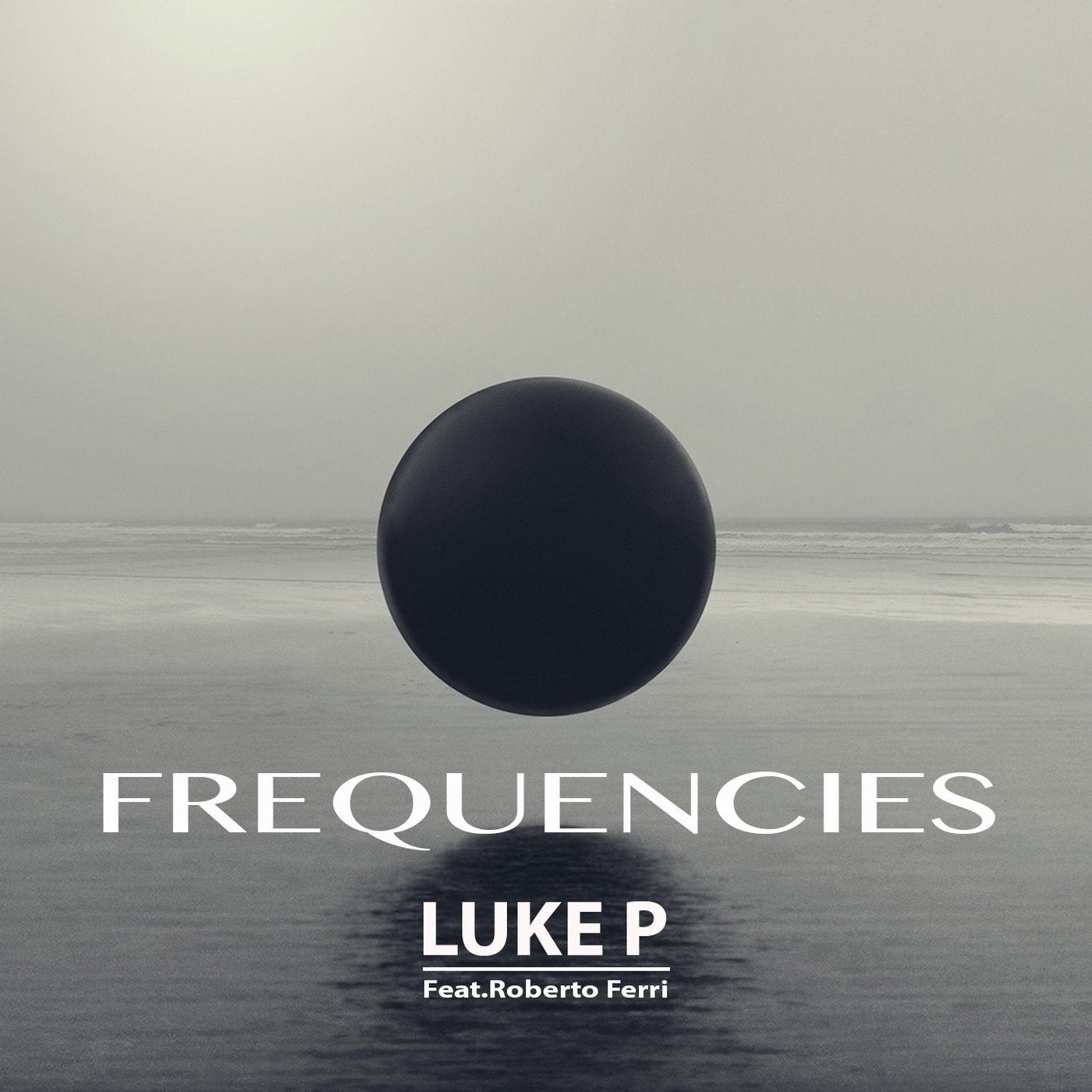 Frequencies (feat. Roberto Ferri)