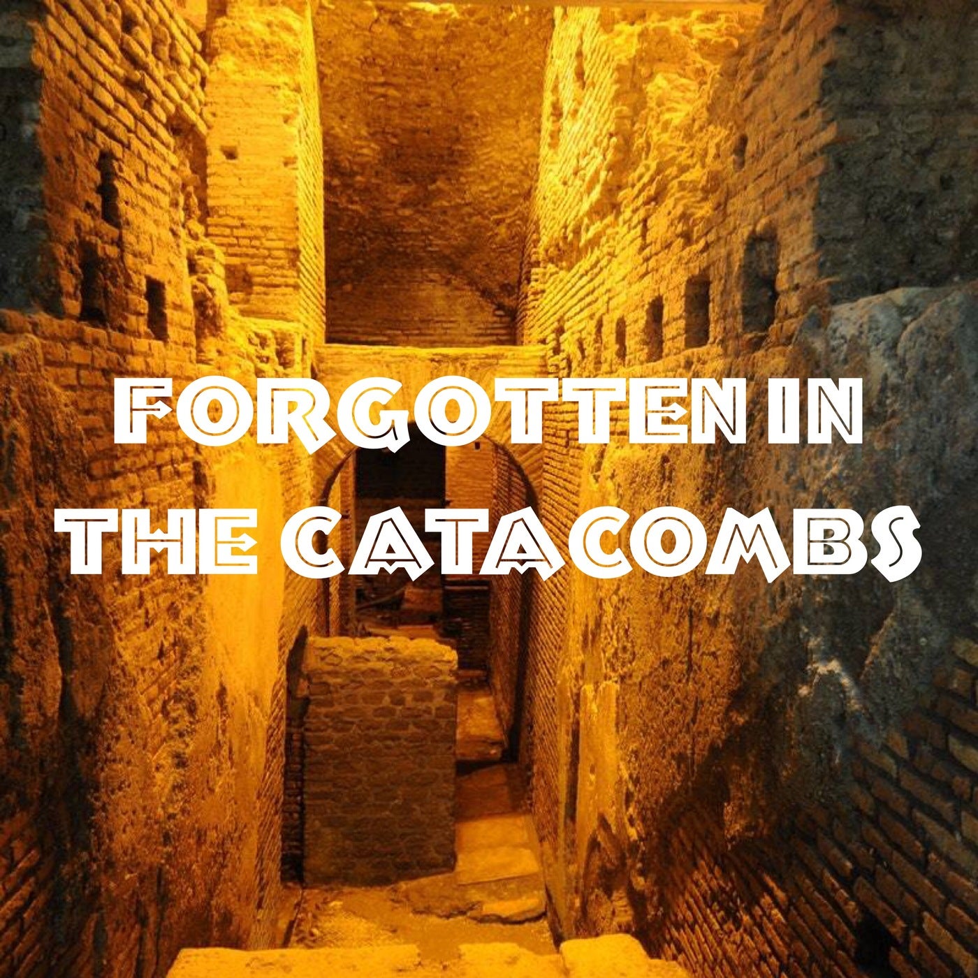 Forgotten in the Catacombs