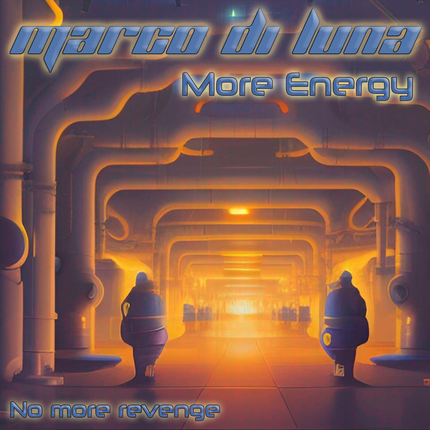 More Energy / No More Revenge