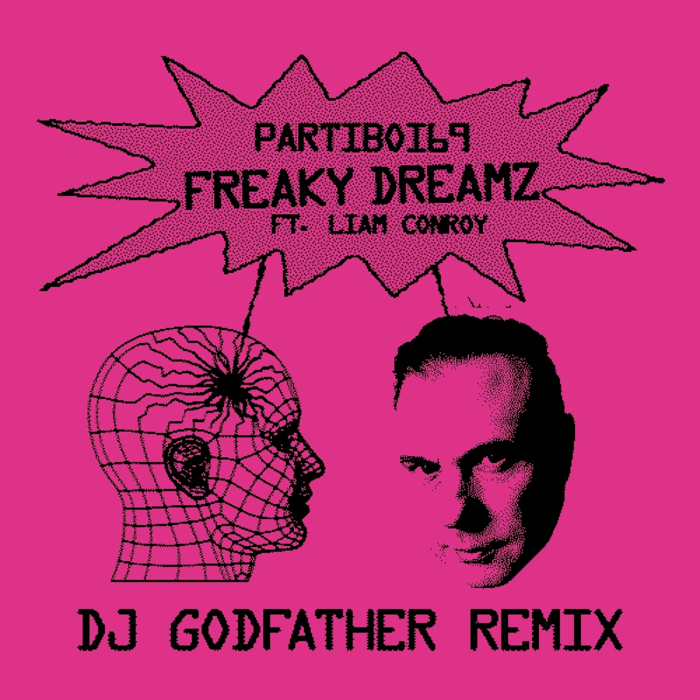 Freaky Dreamz (DJ Godfather Remix)