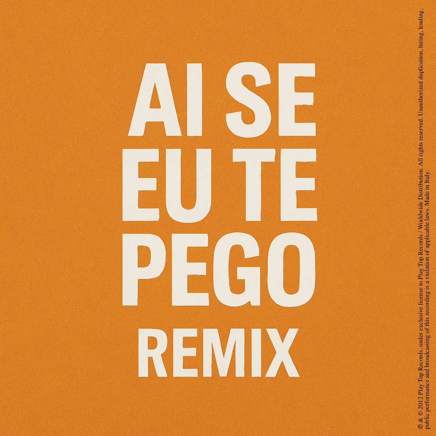 Ai Se Eu Te Pego (Remix)