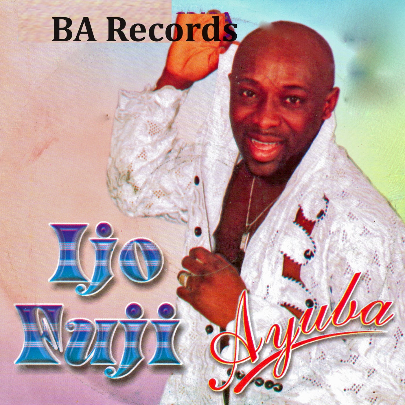 Adewale Ayuba - Ijo Fuji [BA Records] | Music & Downloads on Beatport