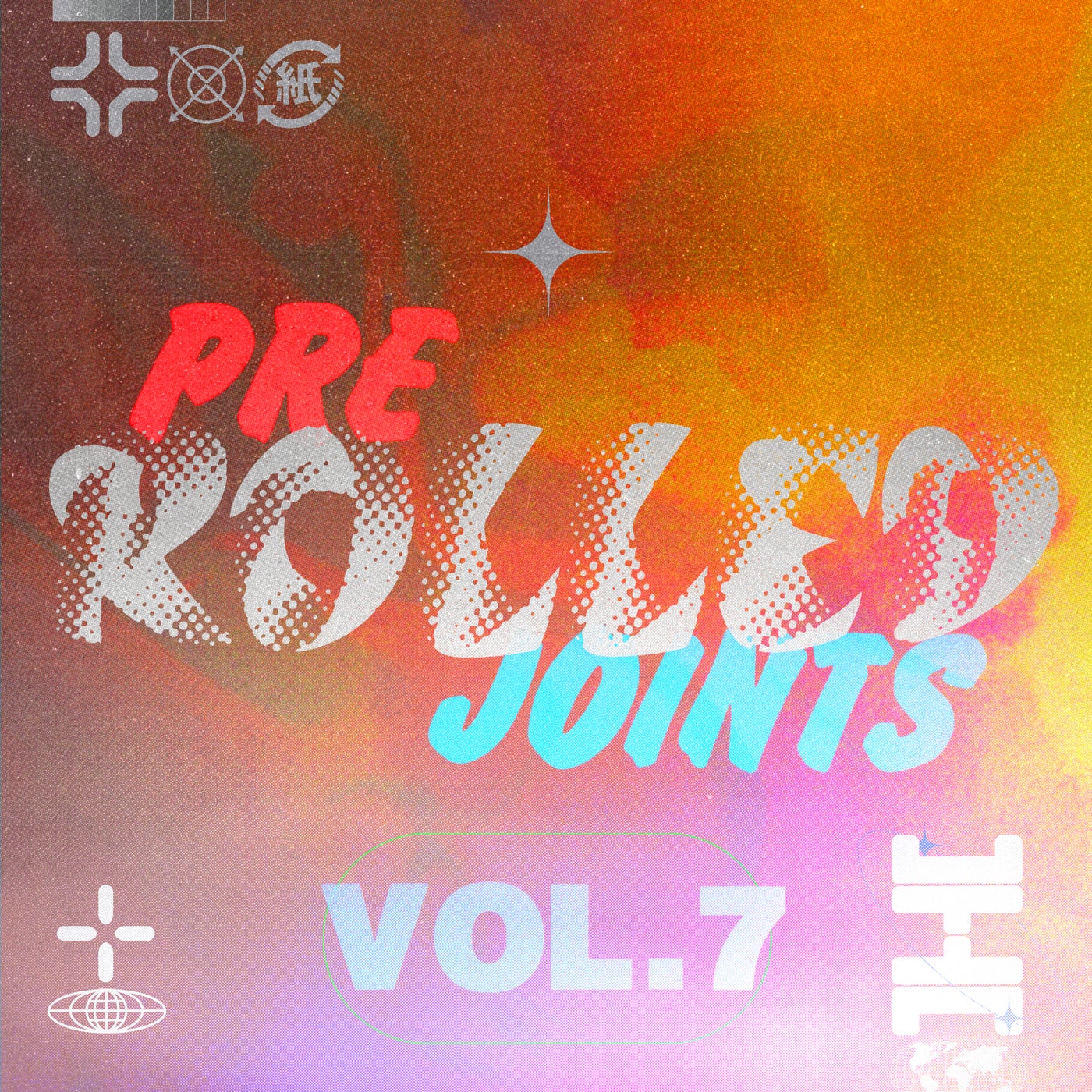 Pre-Rolled Joints, Vol. 7: Best Of 2024