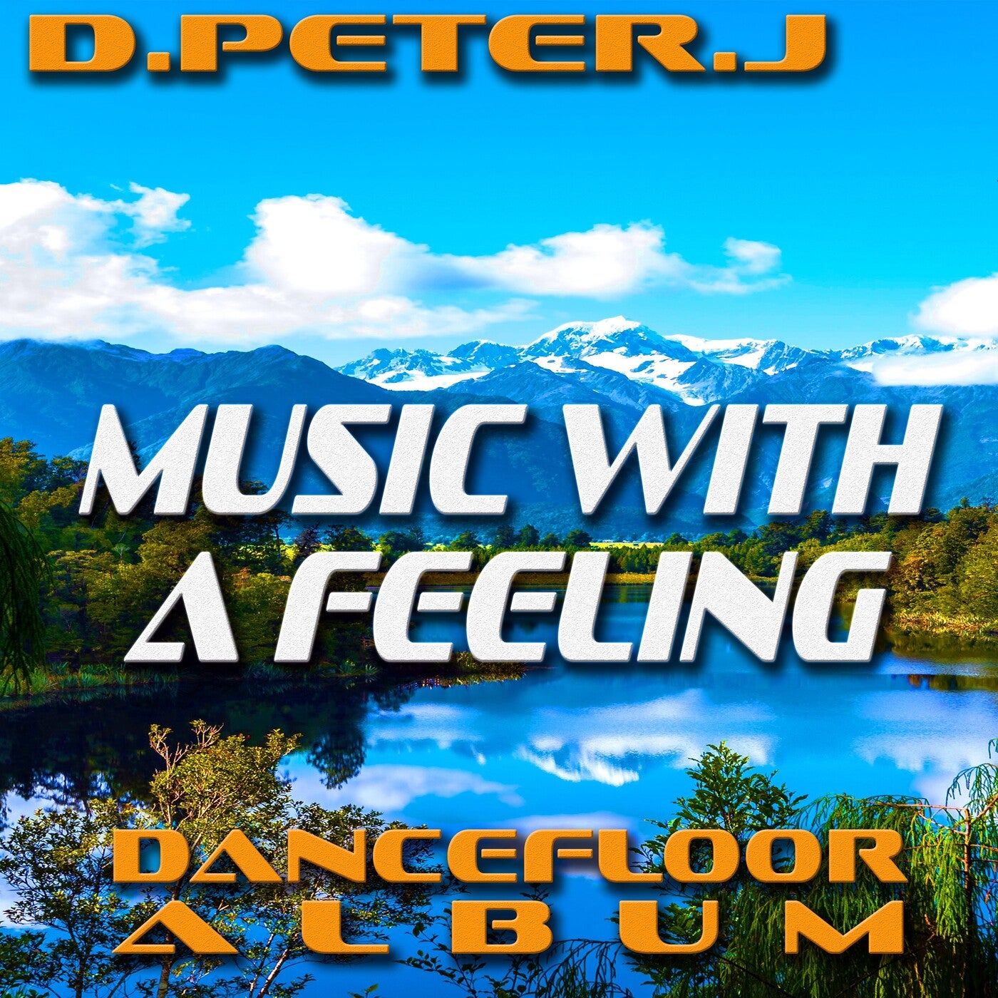 Music with a Feeling (Dancefloor Album)