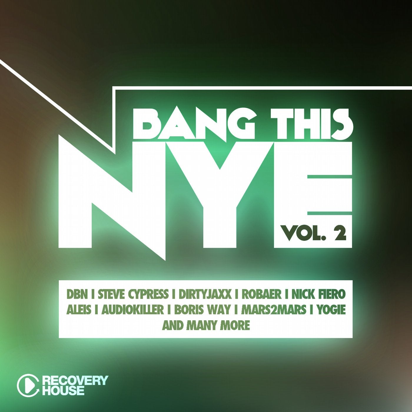 Bang This NYE Vol. 2