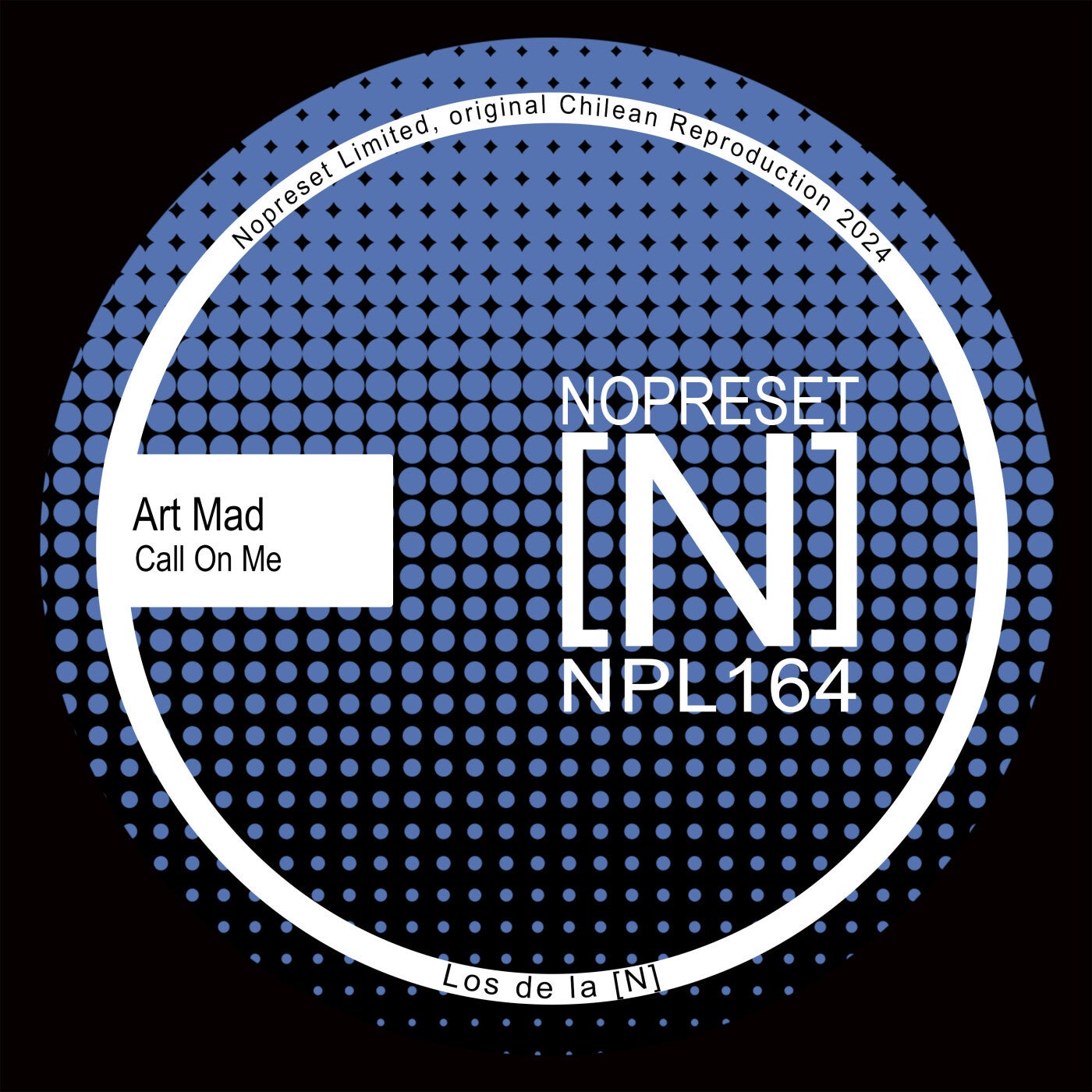 Art Mad –  Call On Me [NOPRESET Limited]