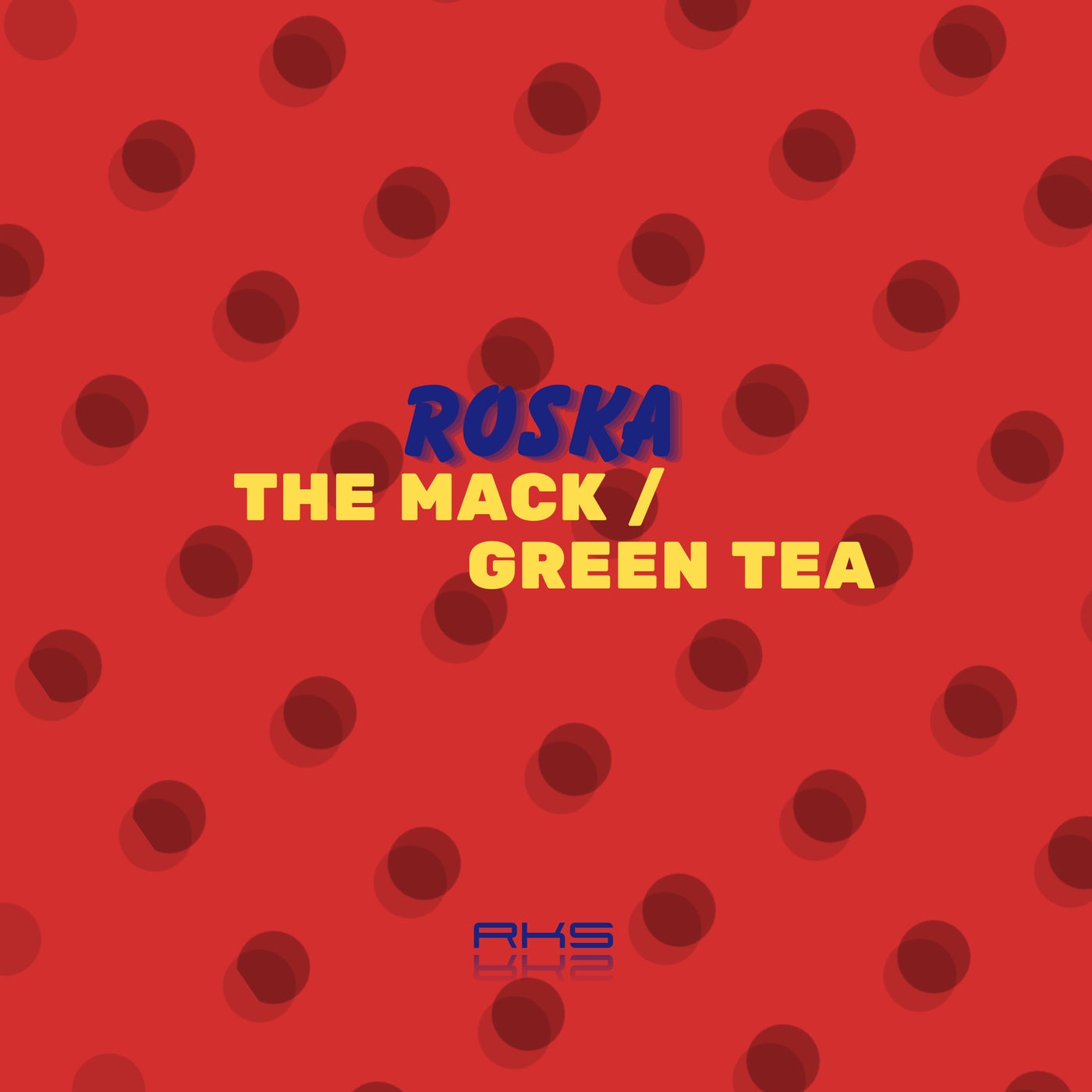 Cover art for The Mack / Green Tea