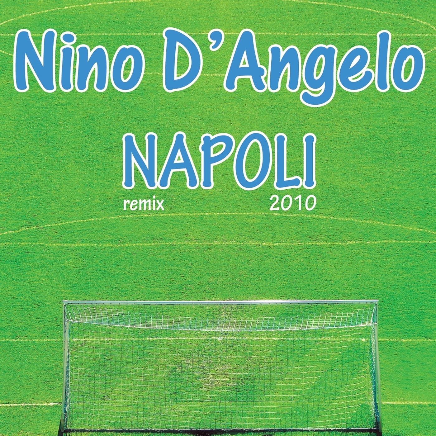 Napoli (Remix 2010)