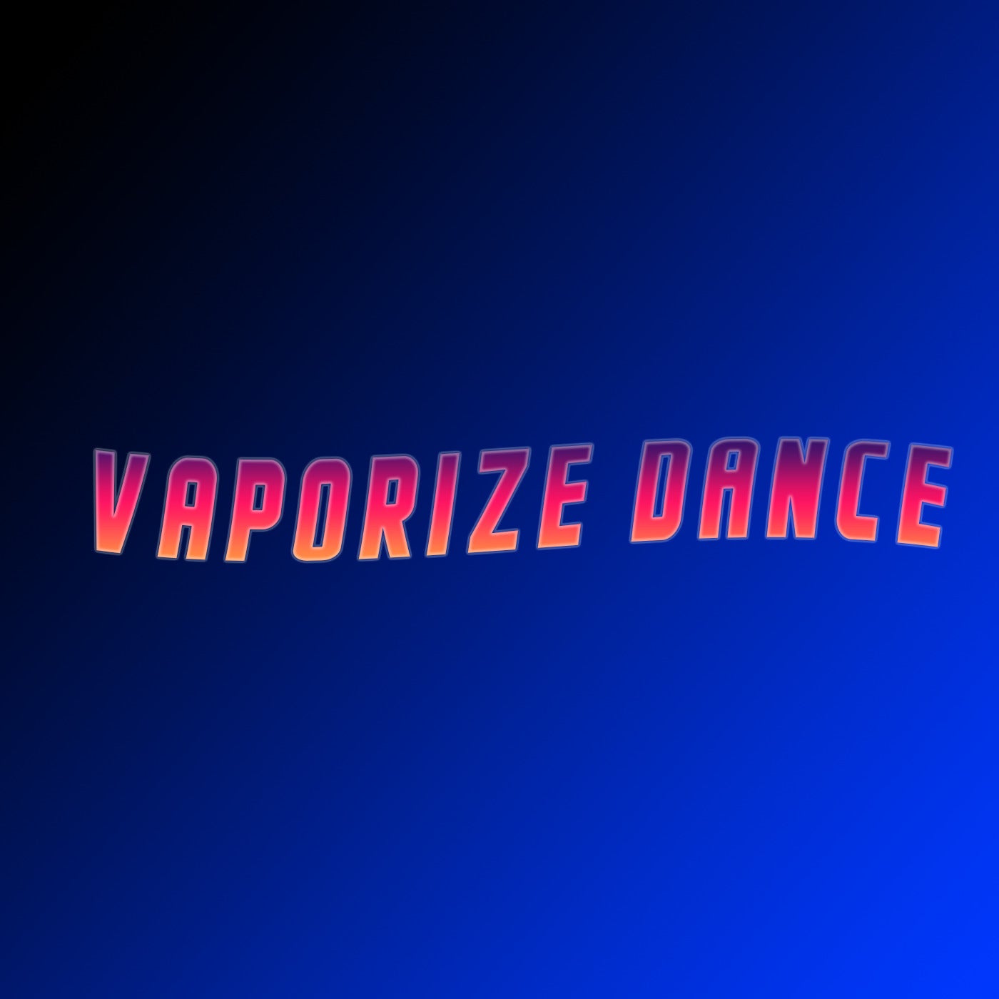 Vaporize Dance