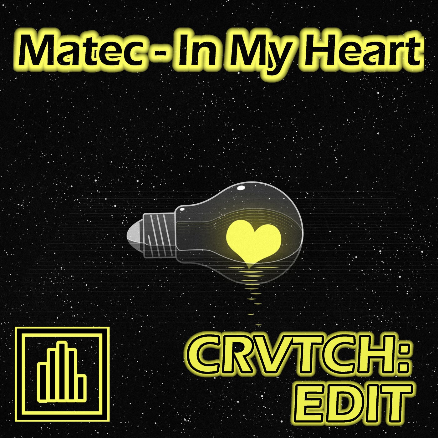 In My Heart (CRVTCH EDIT)