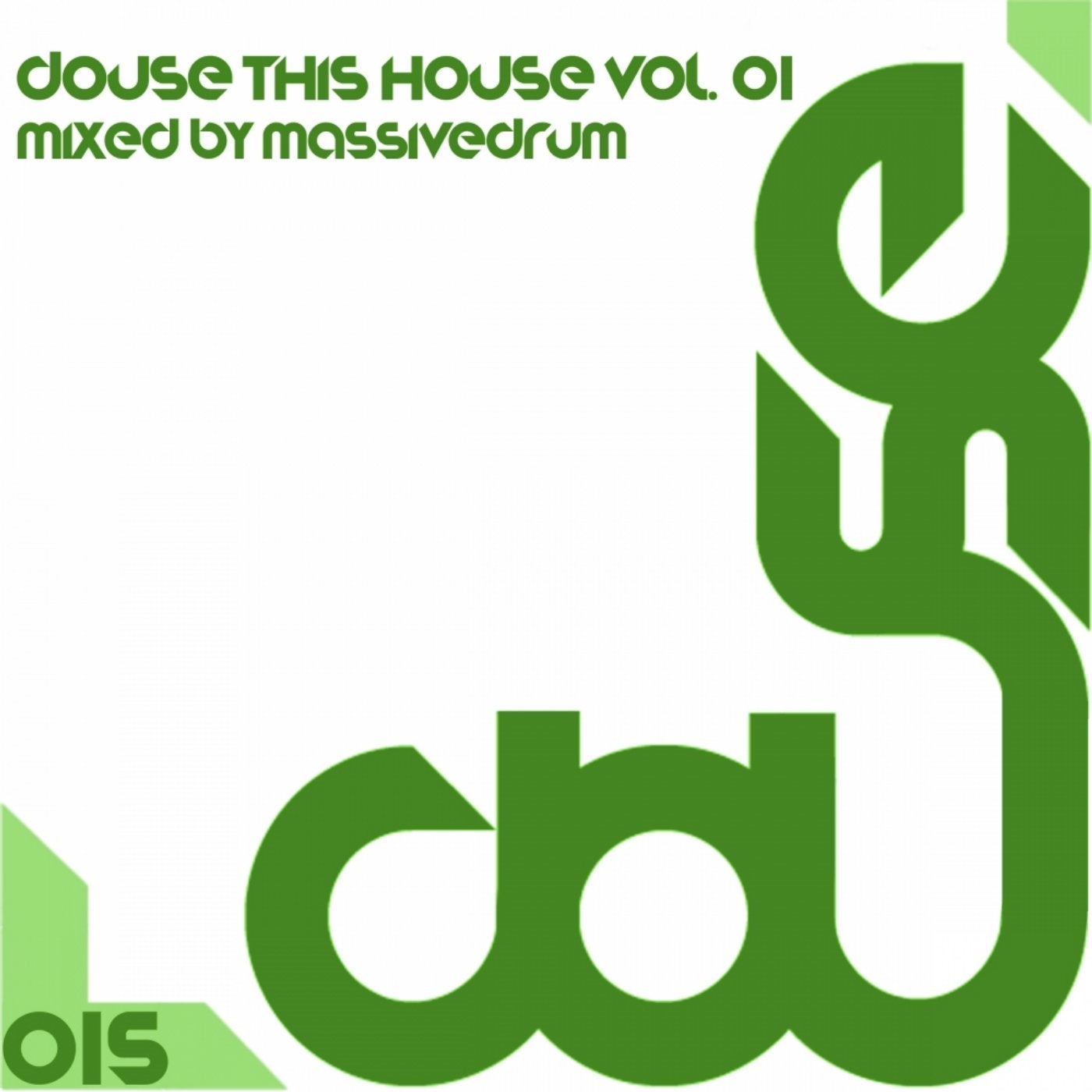 Douse This House, Vol. 01