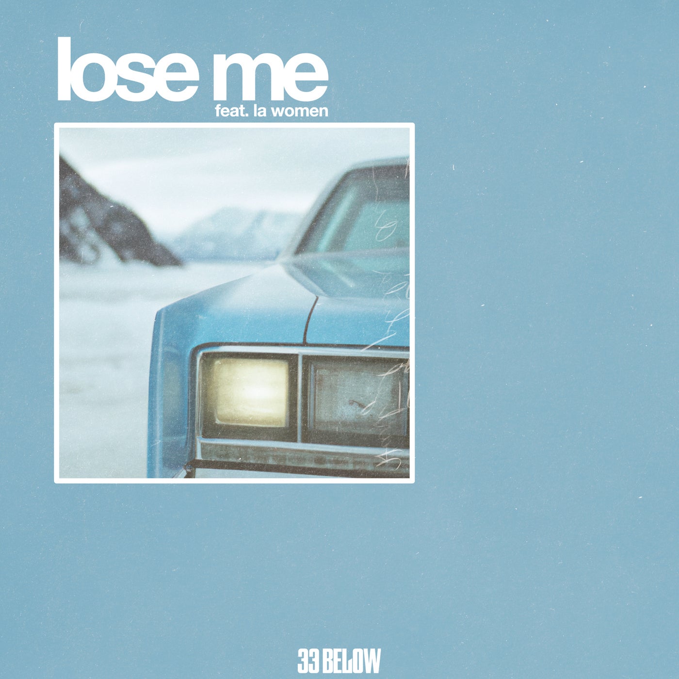 Lose Me