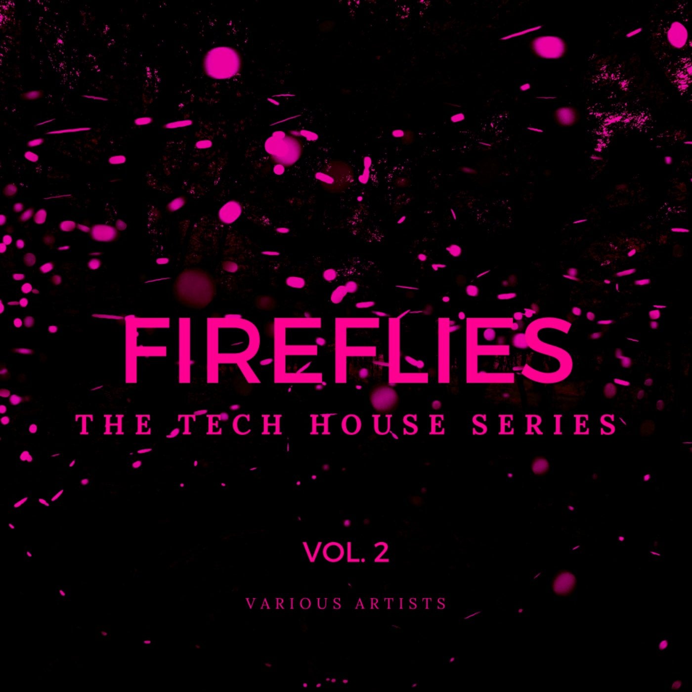 Fireflies (The Tech House Series), Vol. 2
