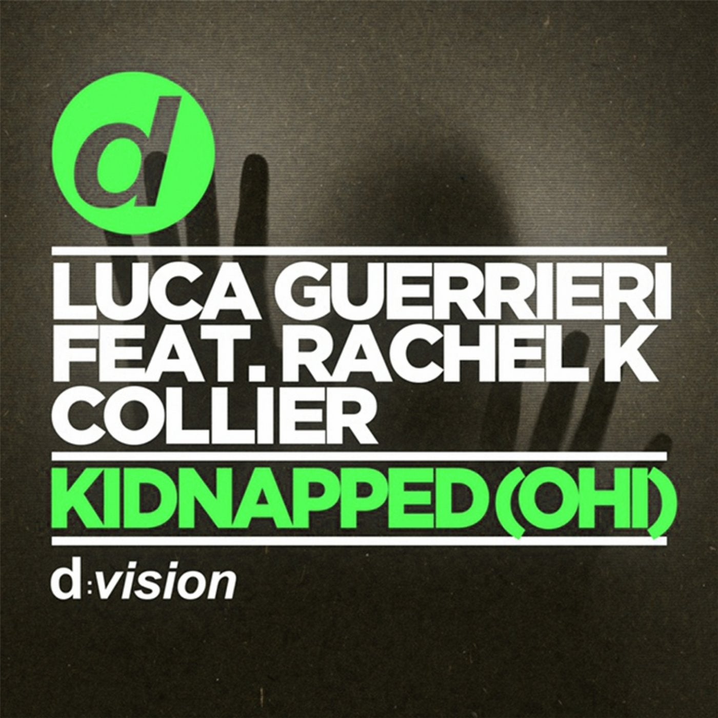 Kidnapped (feat. Rachel k Collier) [Ohi]