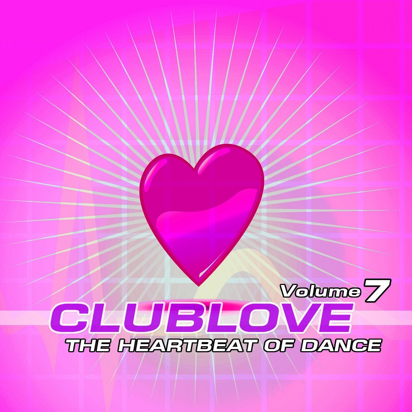 Club Love 7 (The Heartbeat of Dance)