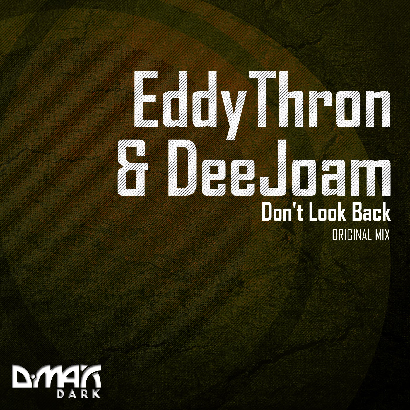 Don't Look Back (Original Mix)