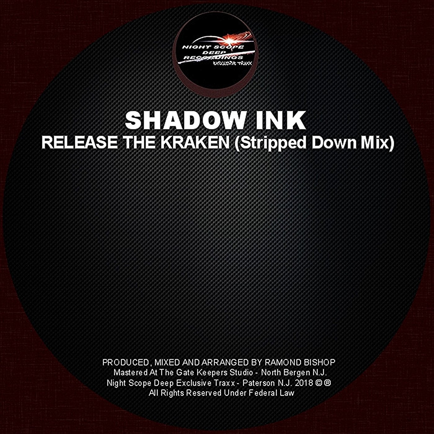 Release The Kraken (Stripped Down Mix)