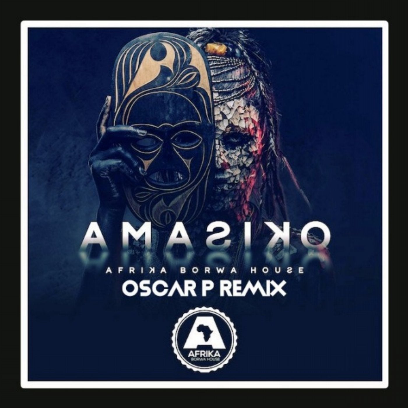 Amasiko (Oscar P Epitome Rework)