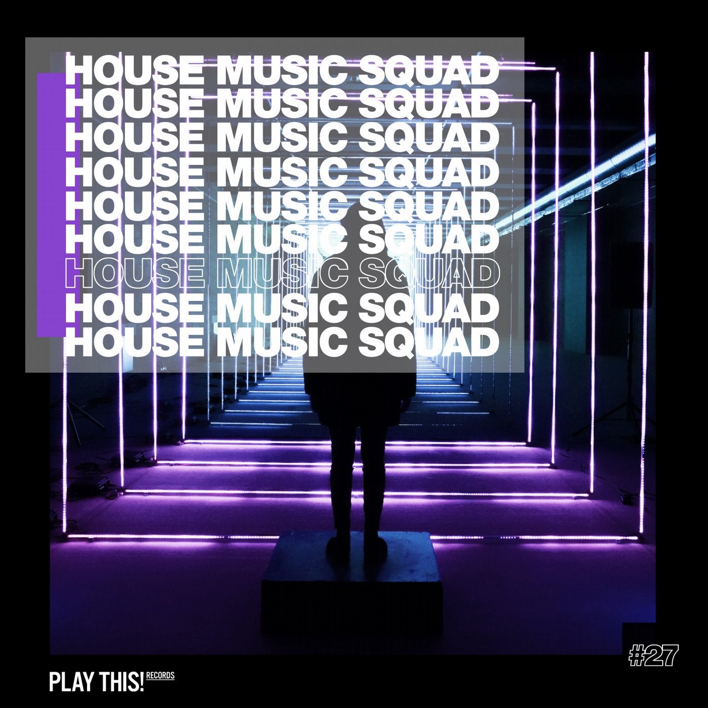 House Music Squad #27