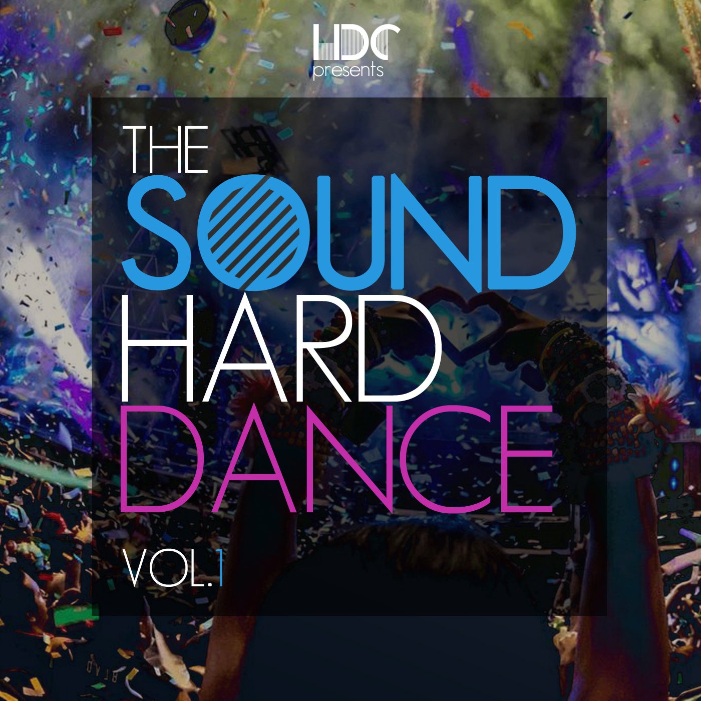 The Sound Of Hard Dance Vol.1
