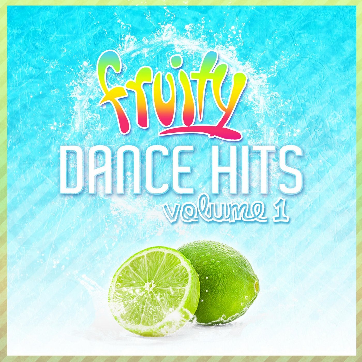 Fruity Dance Hits, Vol. 1
