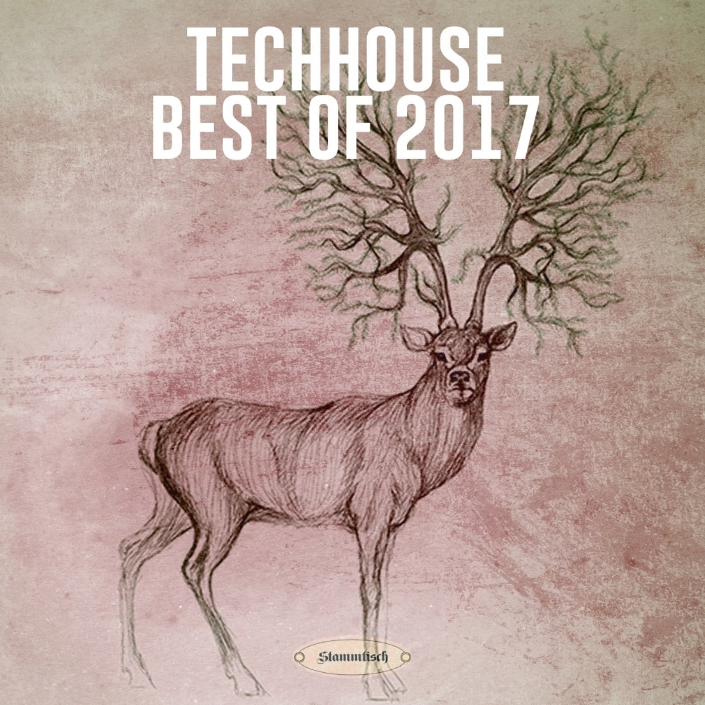 Techhouse Best of 2017