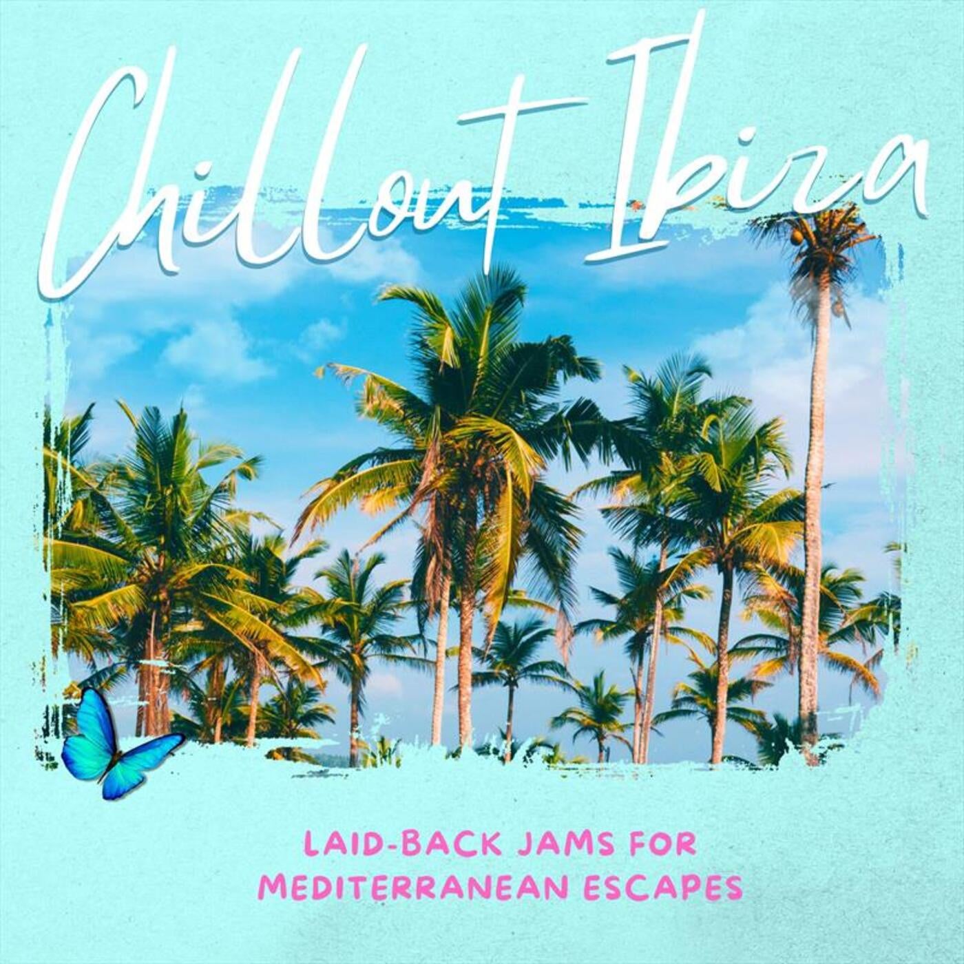 Chillout Ibiza: Laid-Back Jams for Mediterranean Escapes