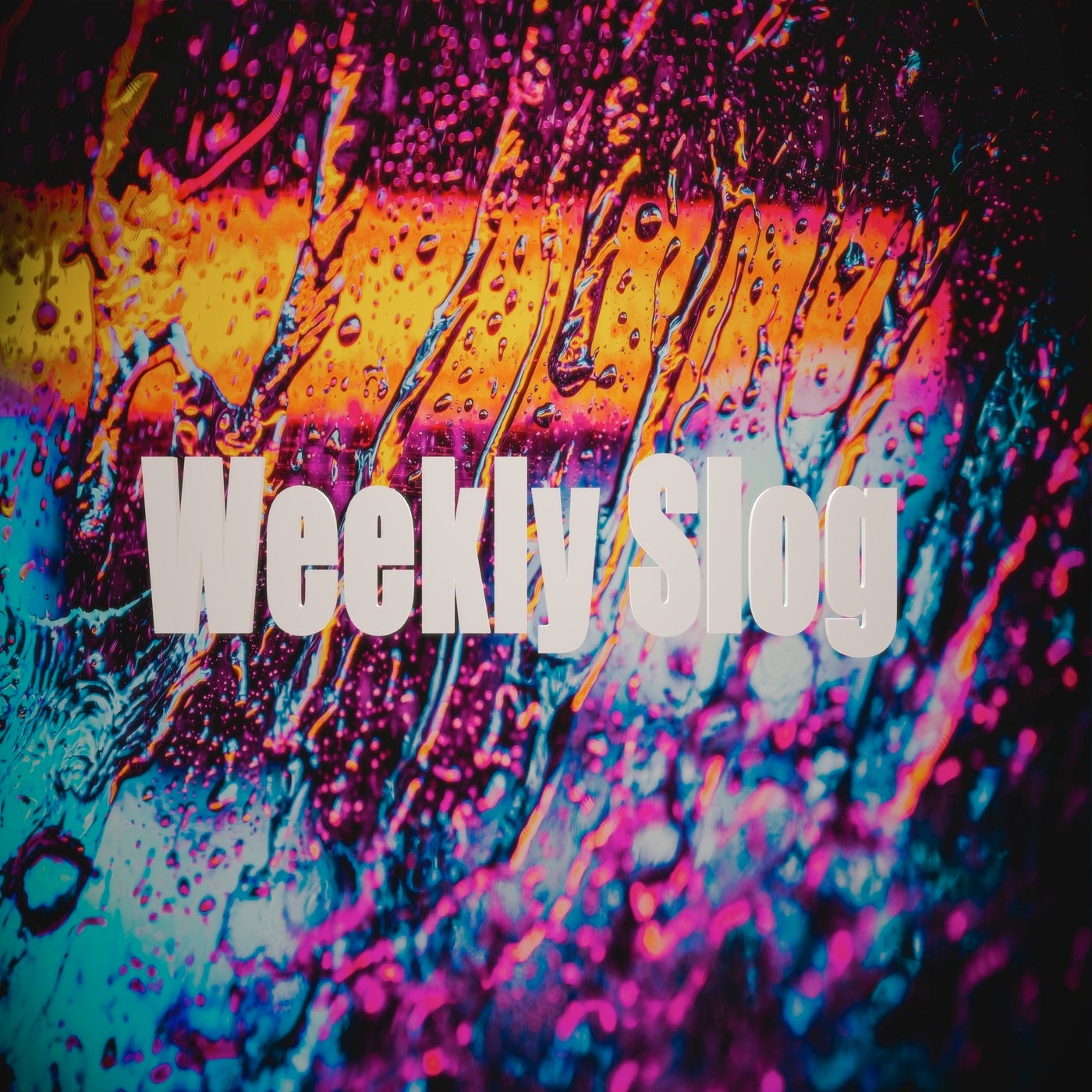 Weekly Slog