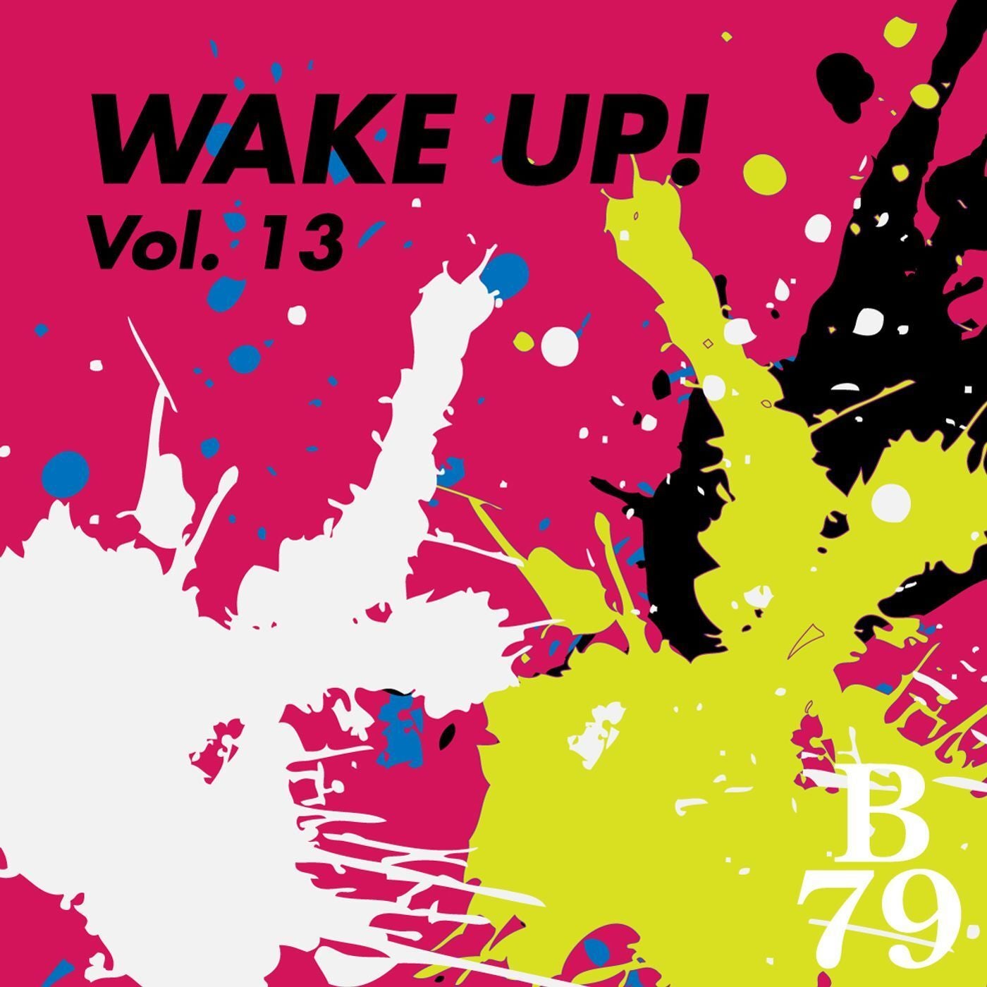 Wake Up!, Vol. 13