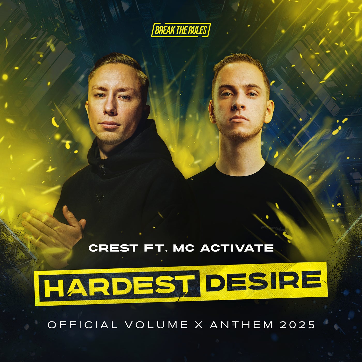 Hardest Desire (Official Volume X Anthem 2025)