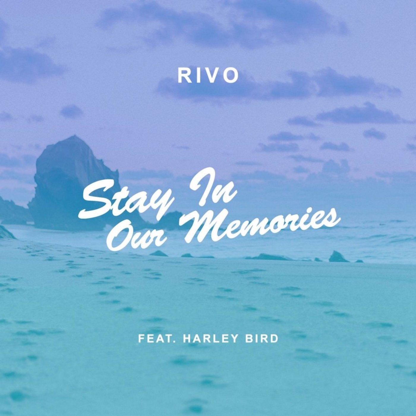 Stay in Our Memories (feat. Harley Bird)