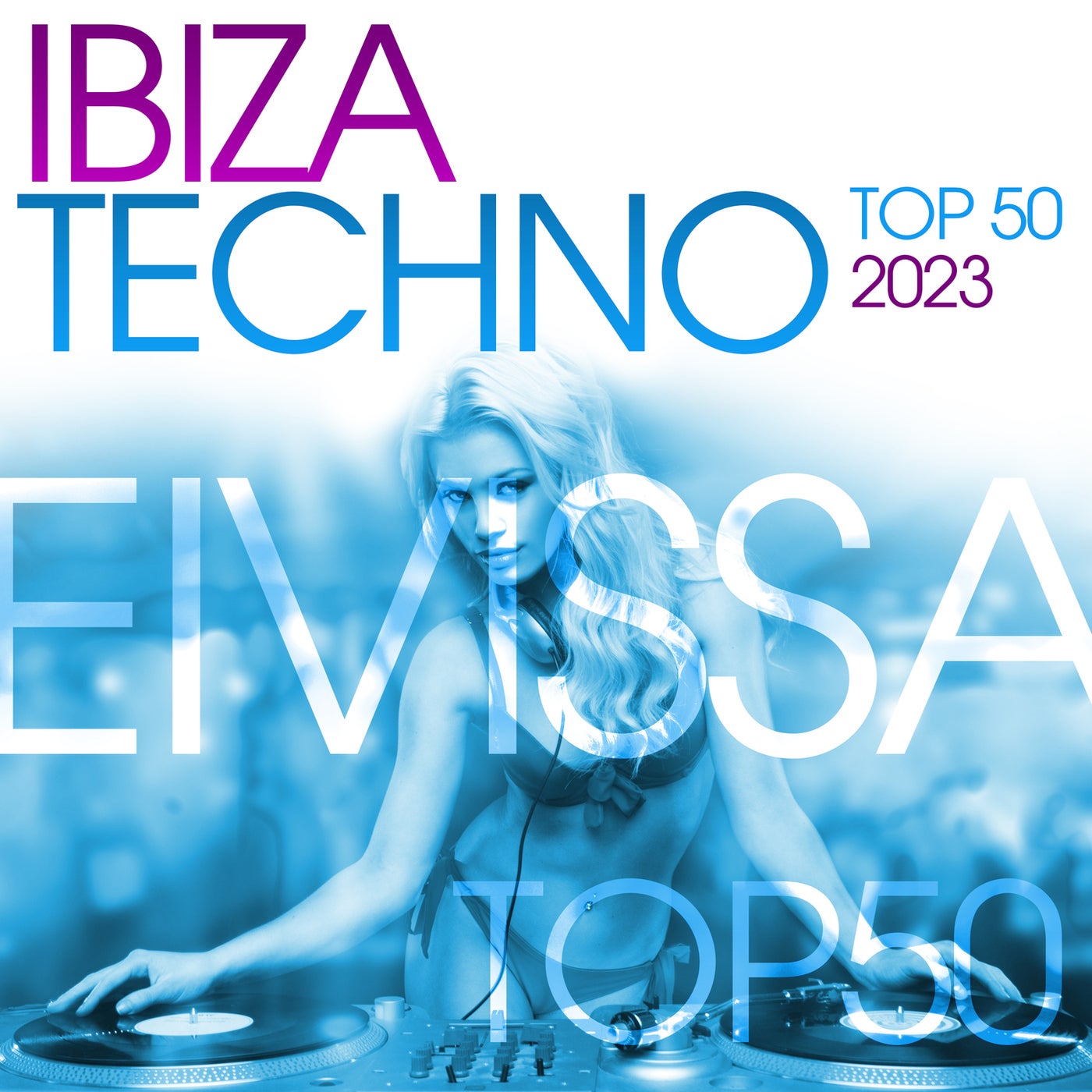 Ibiza Techno Top 50: 2023