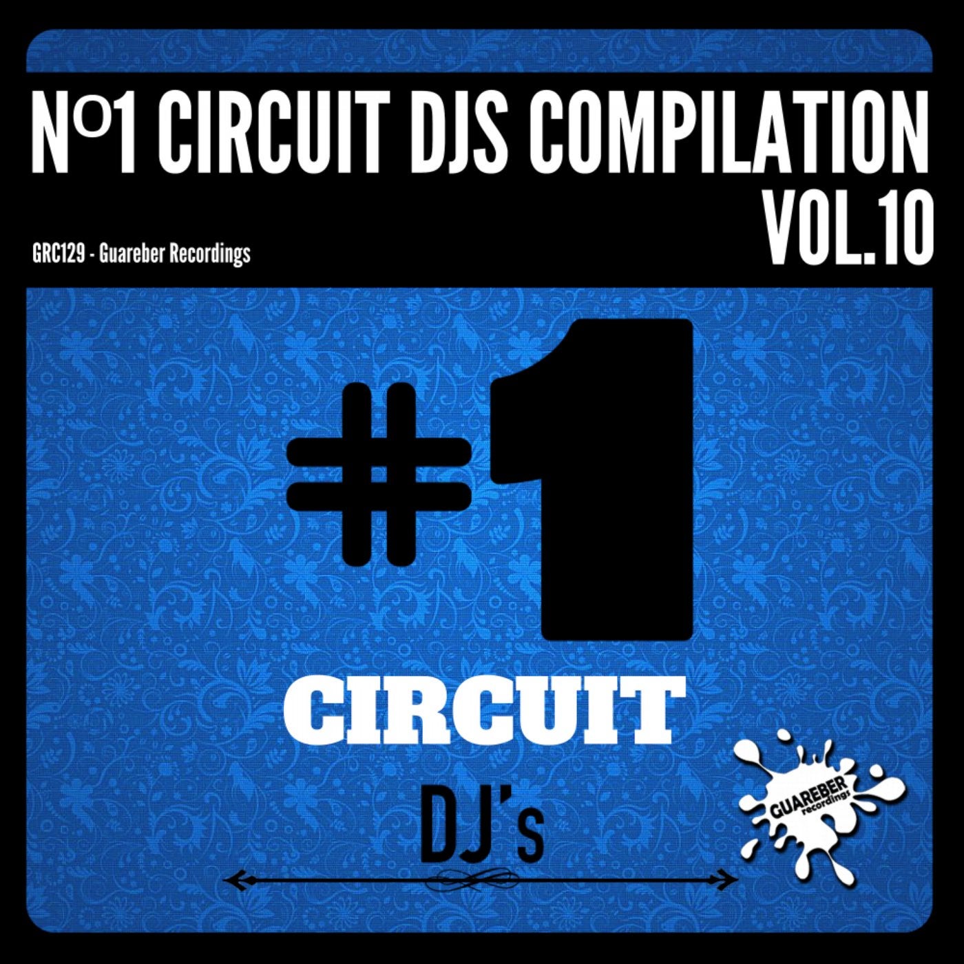 Nº1 Circuit Djs Compilation, Vol. 10