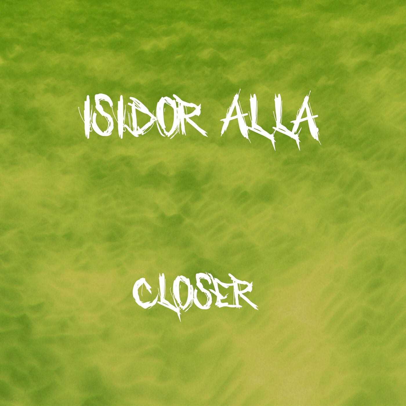 Closer