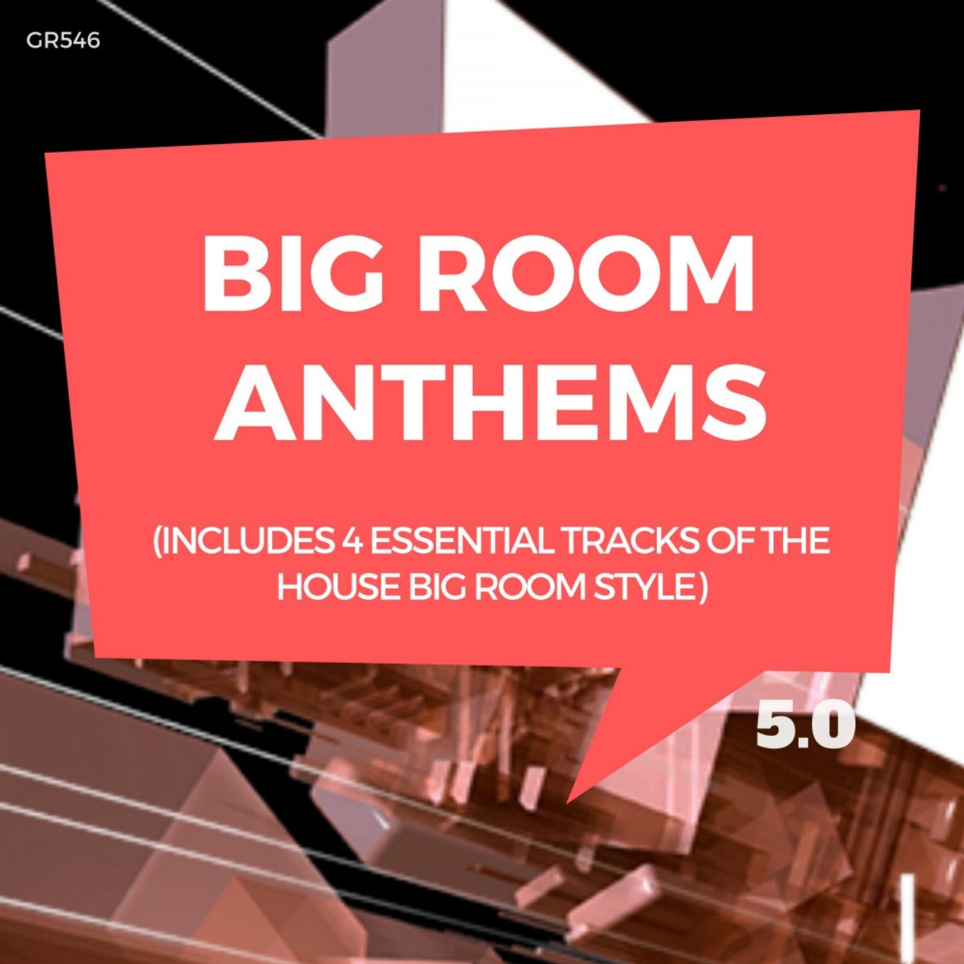 Big Room Anthems 5.0